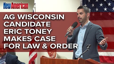 WI AG Candidate Eric Toney Reveals Endorsement from Evers-Appointed Superintendent of State Patrol