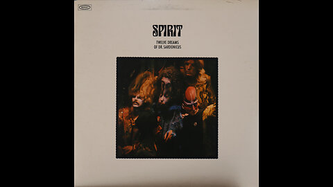 Spirit - Twelve Dreams Of Dr. Sardonicus (1970) [Complete LP]