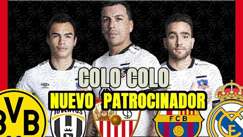 COLO COLO tiene nuevo PATROCINADOR: repasamos los CONTRATOS TOP del MUNDO del FÚTBOL