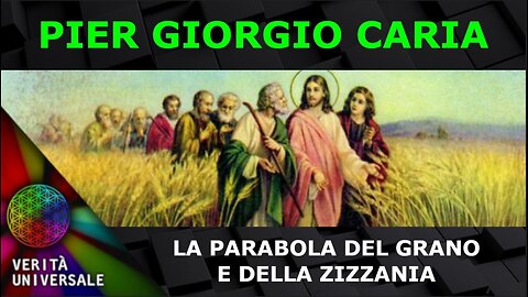 Pier Giorgio Caria - La parabola del grano e della zizzania