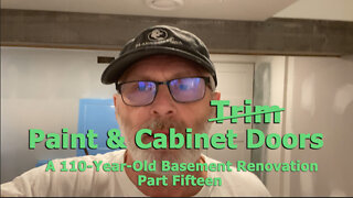 EPS 96 - Paint & Cabinet Doors - A 110-Year-Old Basement Renovation