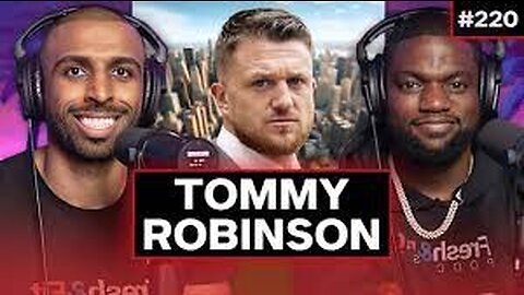 Tommy Robinson on Fresh and Fit Podcast