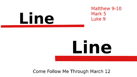 Come Follow Me Mar 6-12 || Line upon Line