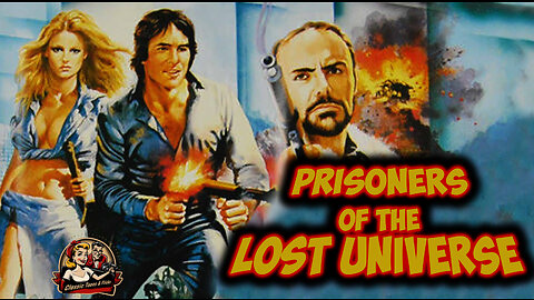 Prisoners of the Lost Universe: A Sci-Fi Adventure through Time and Space | FULL MOVIE