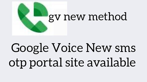 Google voice sms otp new portal site method 2023 || gv sms otp