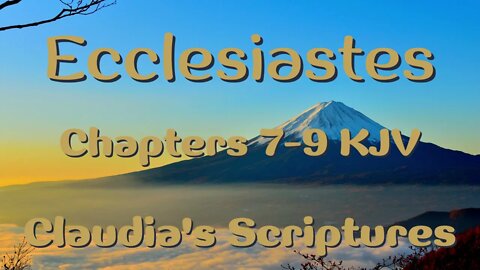 The Bible Series Bible Book Ecclesiastes Chapters 7-9 Audio