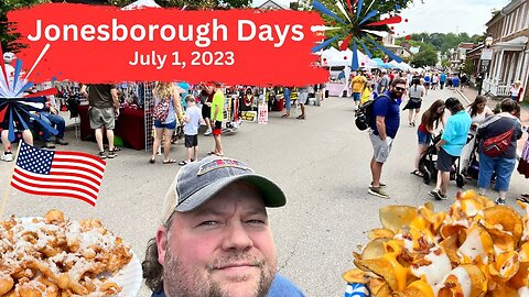 Jonesborough Days 2023 - A quick walk through Independence Weekend in a small TN town