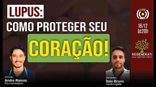 Lupus: Como proteger seu coração!