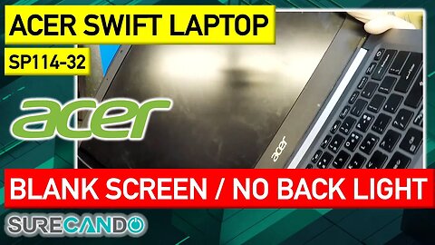 Acer Swift Black Blank Screen works External Monitor No Backlight LCD SF114-32 Laptop