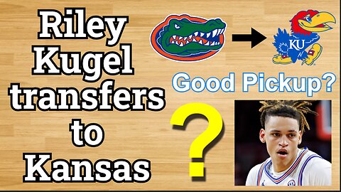 Riley Kugel Transfers to Kansas!!! #cbb