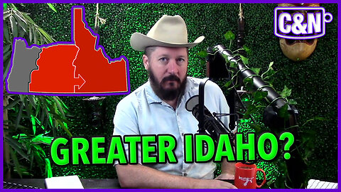 Greater Idaho Explained | Live Show 01.12.23