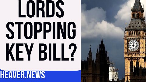 Government PANIC As Lords Plot To STOP Vital Bill