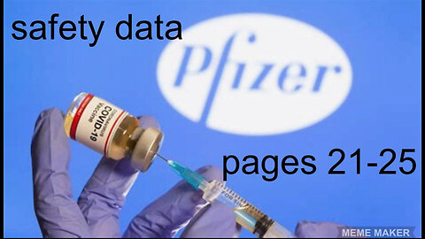 CONFIDENTIAL PFIZER SAFETY DATA pages 21-25
