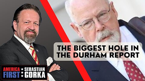 The biggest hole in the Durham Report. Sebastian Gorka on AMERICA First