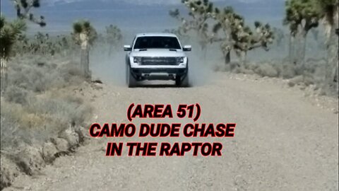 (AREA 51) THE RAPTOR CAMO DUDE CHASE