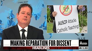 Making Reparation For Dissent — Headlines — June 15, 2023