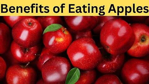 The Incredible Benefits of Eating Apples A Guide to a Healthier You! Health Video! Wellnesspeak