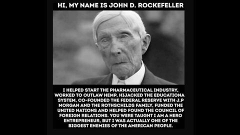 John D Rockefeller - Founder of BIG PHARMA - Enemy of the People