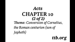 Acts Chapter 10 (Bible Study) (2 of 2)