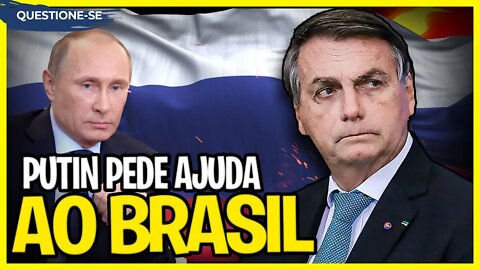 Putin pede ajuda ao Brasil