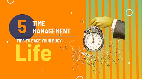 Maximize Your Day: 5 Time Management Tips to Boost Productivity!