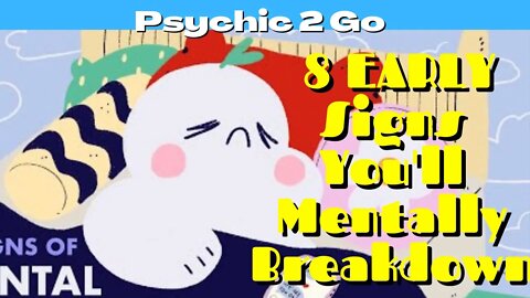 8 EARLY Signs You'll Mentally Breakdown #mentallybreakdown #mentalhealth Psychology facts