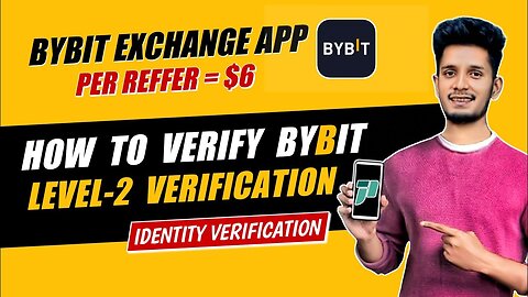 How To Verify Bybit Level 2 Verification Bybit KYC Verification Bybit Account Kaise Banaye
