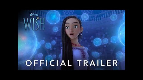 Wish _ Official Trailer 2023