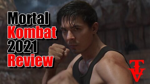 Mortal Kombat 2021 Movie Review- Get Over Here