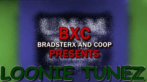 Bradster X and Coop (BXC) - Loonie Tunez (Production - Beats By Nar)