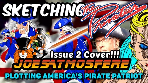 Sketching The Privateer: Comic Books Explained Episode 70, Live! Issue 2 Cover!