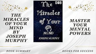 'The Miracles of Your Mind' by Murphy. Mastering Mental Powers | Book Summary