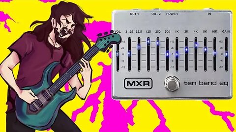 MXR 10 Band EQ | Any Tone You Want!