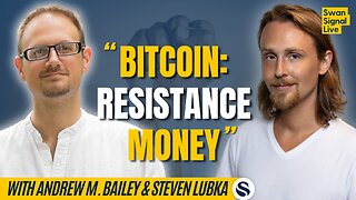 Resistance Money: a Philosophical Case for Bitcoin | EP 162