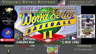 Solo Retro Let's Play | World Series Baseball II | (Saturn)| Baseball Retrospective 17 | 🕹️⚾