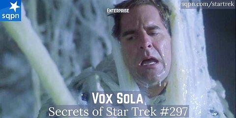 Vox Sola (Enterprise) - The Secrets of Star Trek