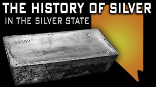 The History Of Silver In The Silver State