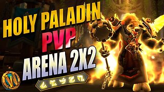 PALADIN HOLY 10.1.5 PVP - TREINANDO DE PALADIN HEALER NO 2X2 HOLY E LOCK DEMO!!