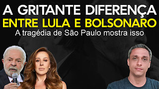 Tragédia em São Paulo mostra a gritante diferença entre LULA e Bolsonaro