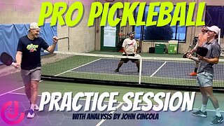 Wanna See How Pro Pickleball Players Practice? Including Breakdown/Point Analysis with John Cincola