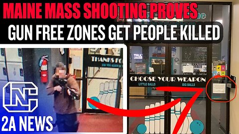 Maine Mass Shooting Proves Gun Free Zones Get People Killed