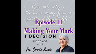 Episode 11 - Making your Mark