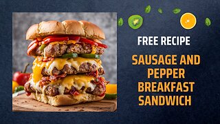 Free Sausage and Pepper Breakfast Sandwich Recipe 🌶️🍳🥖