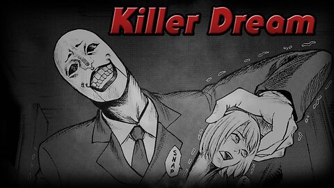 "Killer Dream" Animated Horror Manga Story Dub and Narration