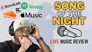 Song Of The Night: Reviewing Your Music! $100 Giveaway - S1E4