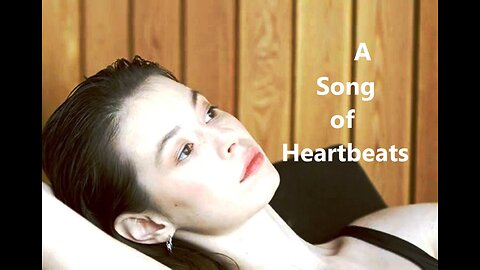 A Song of Heartbeats