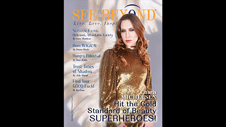 SEE BEYOND MAGAZINE FEATURED CELEBRITY CHARIS MICHELSEN ON THE COVER + AN ARTICLE SHE AUTHORED