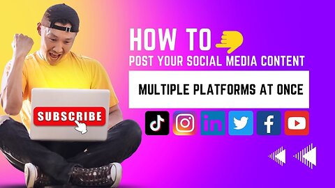 How to post your social media content to multiple platforms at once, Simple and Effective.