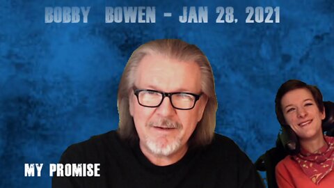 Bobby & Grace Bowen Devotional "My Promise 1-28-21"