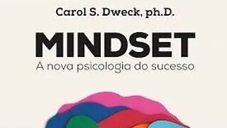 MINDSET A NOVA PSICOLOGIA DO SUCESSO - ÁUDIO 2